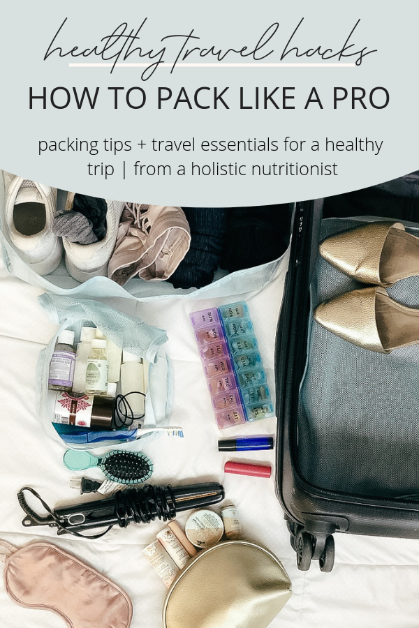 travel essentials and packing tips for easy and healthy travel | suitcase, carry on + snack bag | healthy travel hacks | gluten free travel